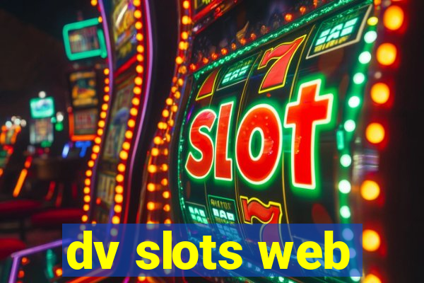 dv slots web